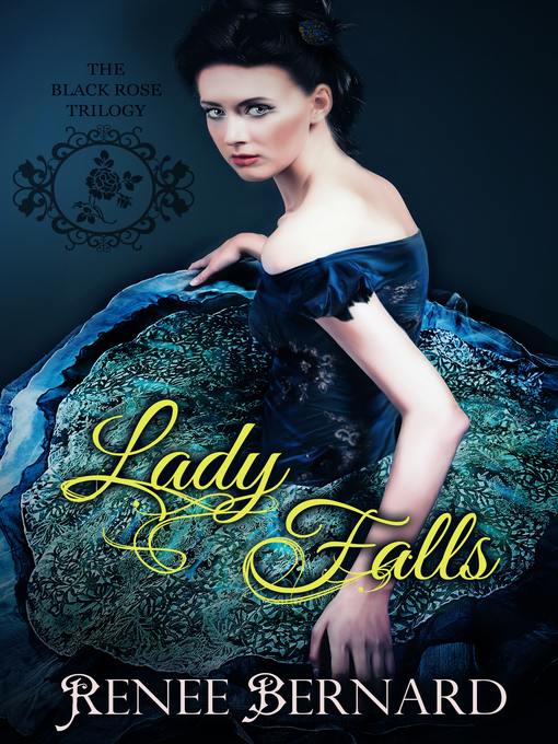 Title details for Lady Falls by Renee Bernard - Available